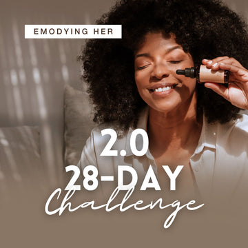 28-Day Challenge 2.0 - Embodying Her